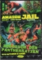 Amazon Jail - Ausbruch der Pantherkatzen (uncut)